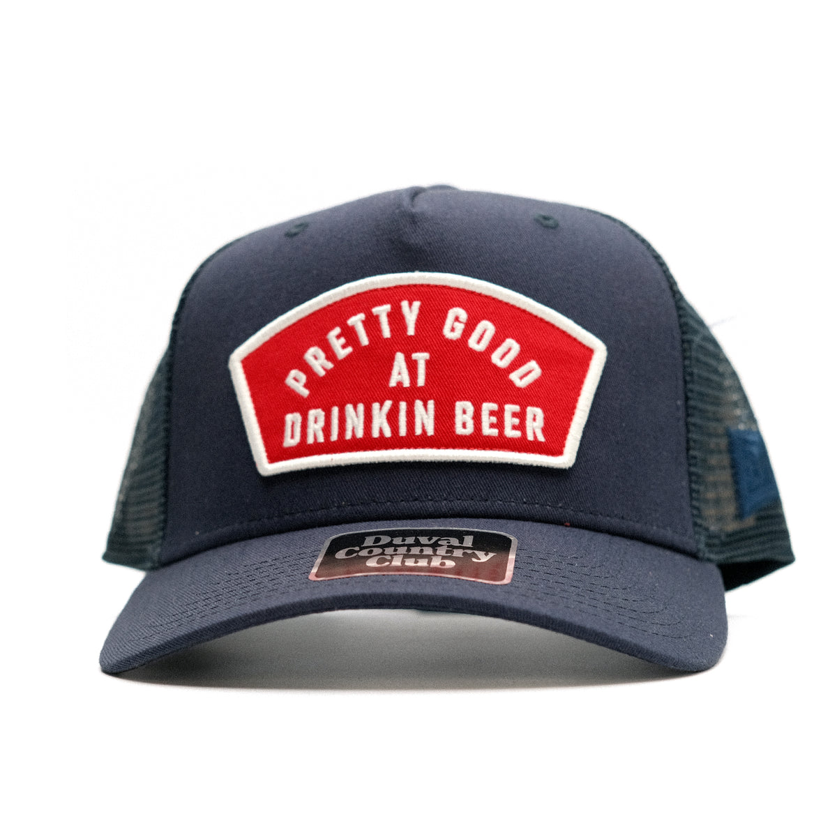 "Pretty Good at Drinkin Beer"